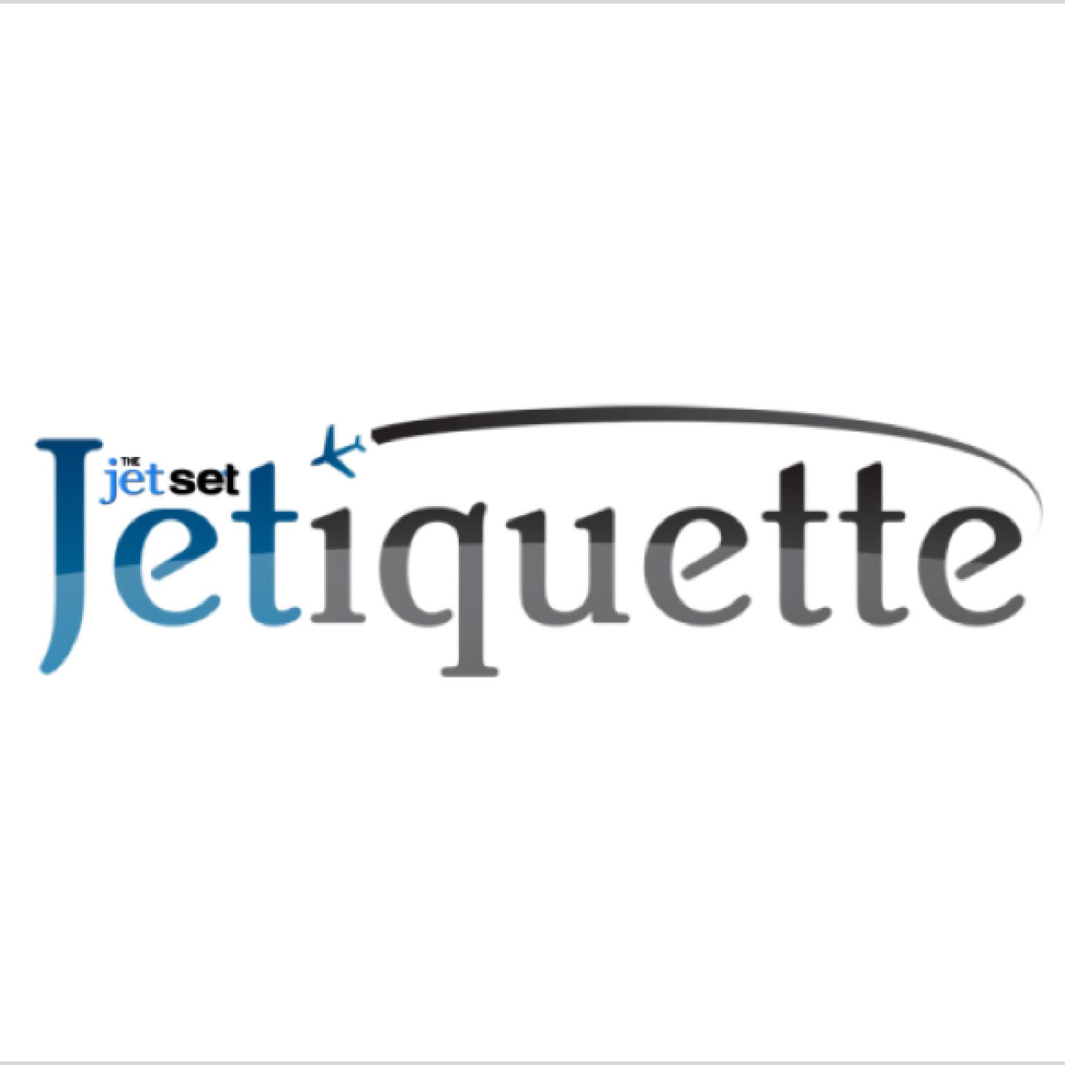 Jetiquette