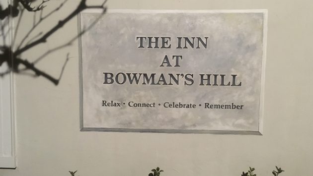 The Inn at Bowman's Hill: Relax, Connect, Celebrate and Remember
