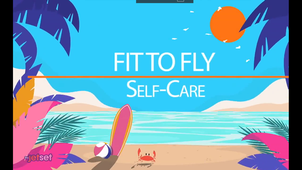 Fit to Fly: Self Care Fit to Fly: Self Care